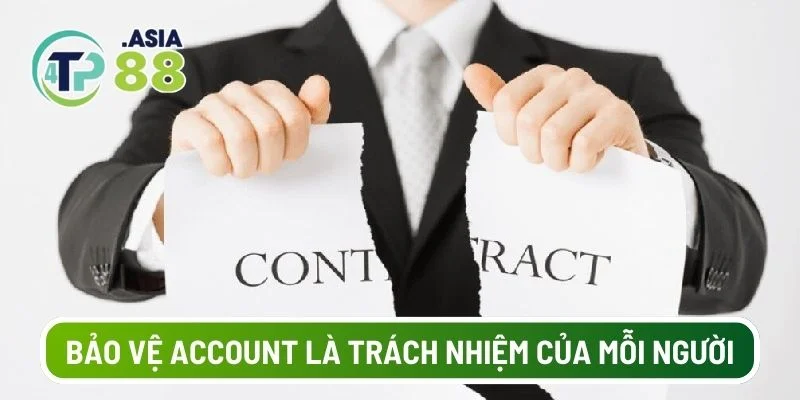 Bảo vệ account cá nhân là trách nhiệm của mỗi người