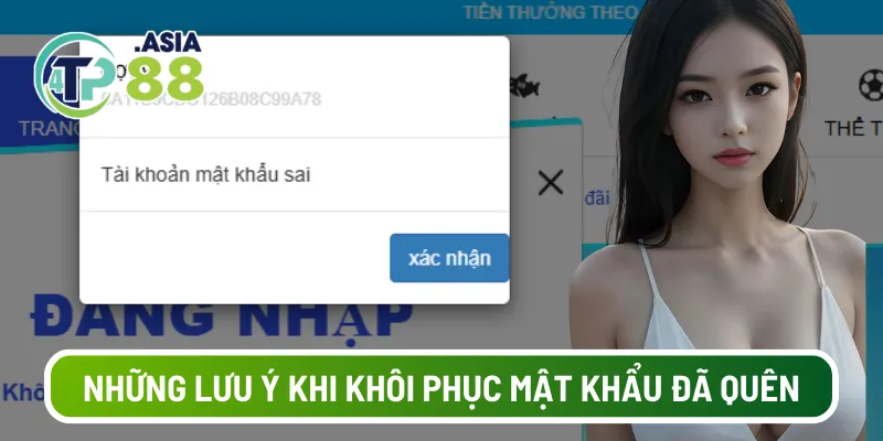 Những lưu ý khi khôi phục mật khẩu đã quên