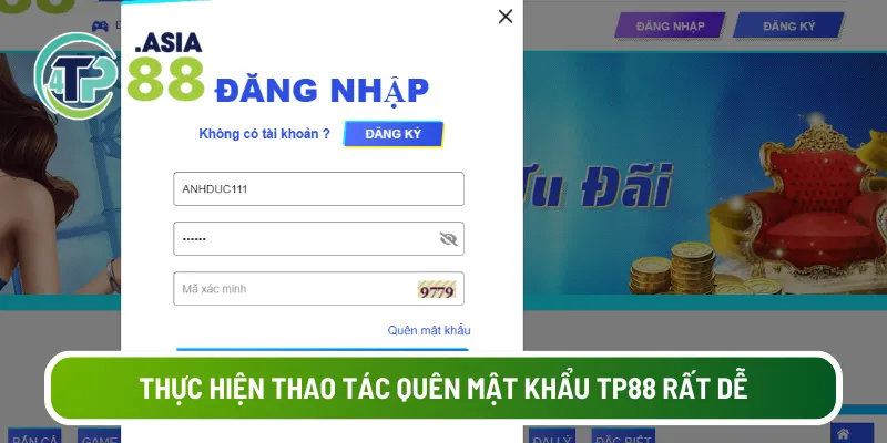 Thực hiện thao tác quên mật khẩu TP88 rất dễ